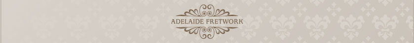 Adelaide Fretwork
